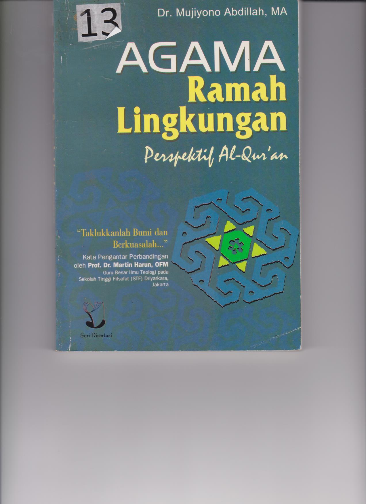 Agama Ramah Lingkungan : Perspektif Al-Quran