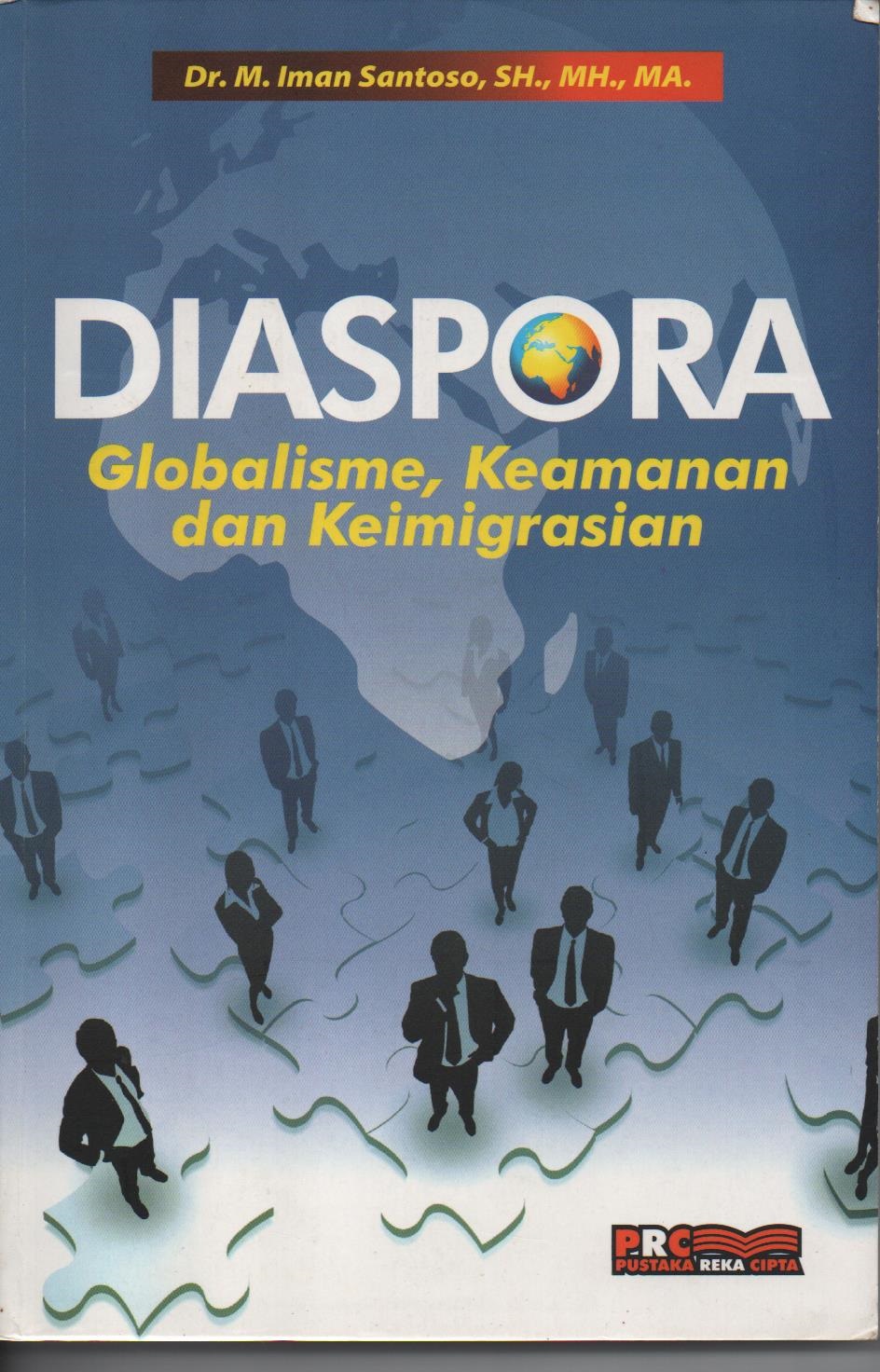 Diaspora : Globalisme, Keamanan Dan Keimigrasian