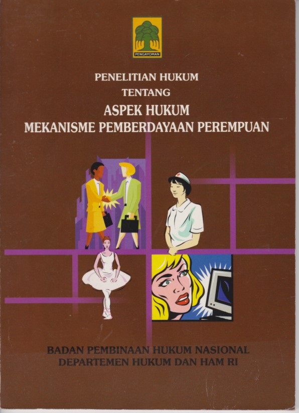 Penelitian Hukum Tentang Aspek Hukum Mekanisme Pemberdayaan Perempuan