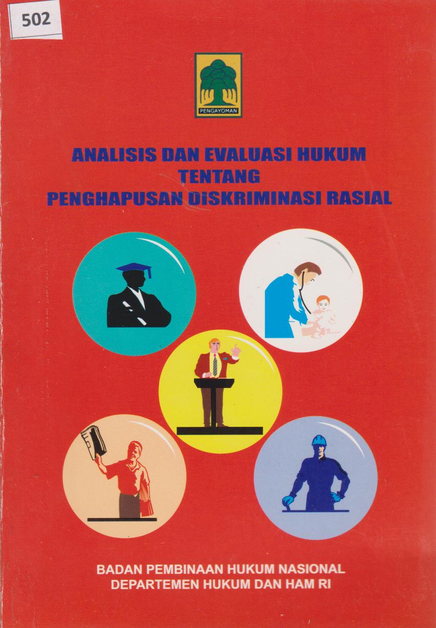 Analisis Dan Evaluasi Hukum Tentang Penghapusan Diskriminasi Rasial