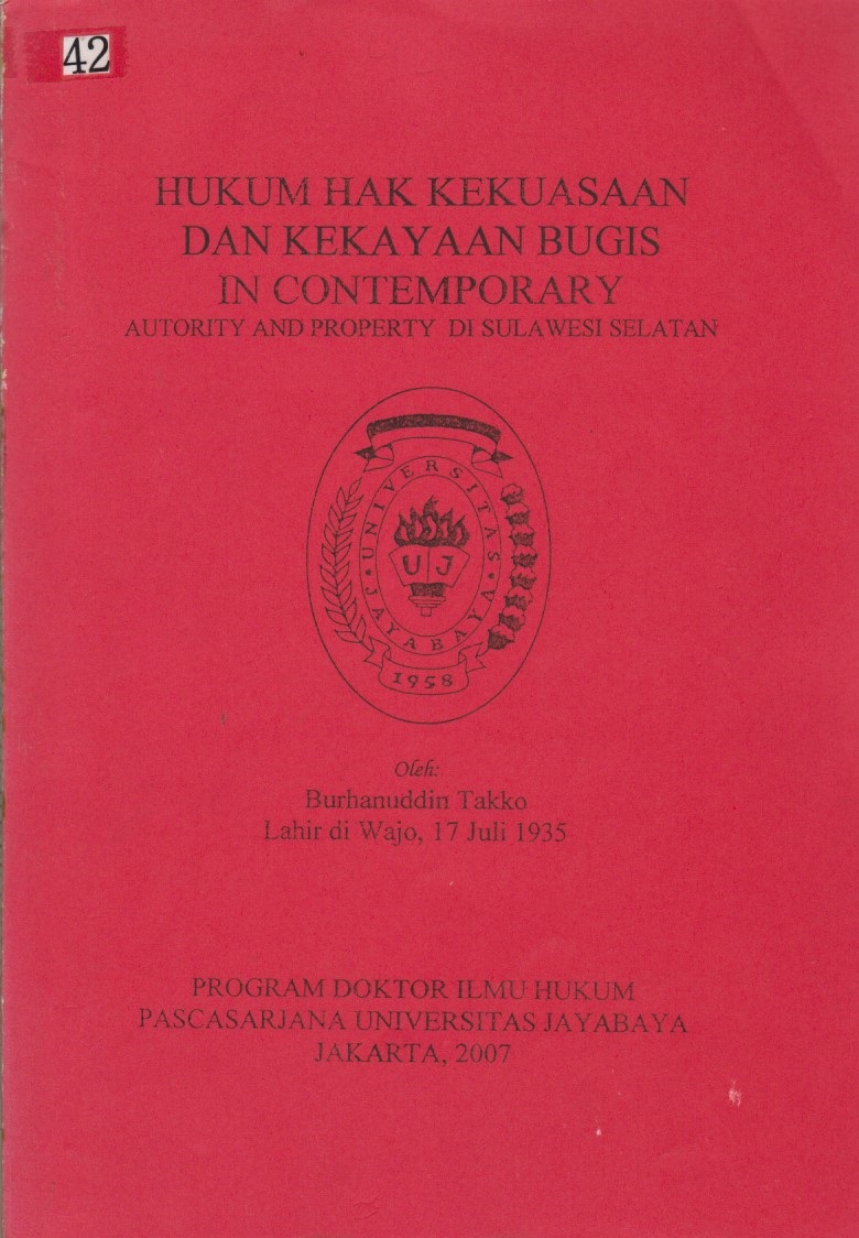 Hukum Hak Kekuasaan Dan Kekayaan Bugis In Contemporary : Autority And Property Di Sulawesi Selatan