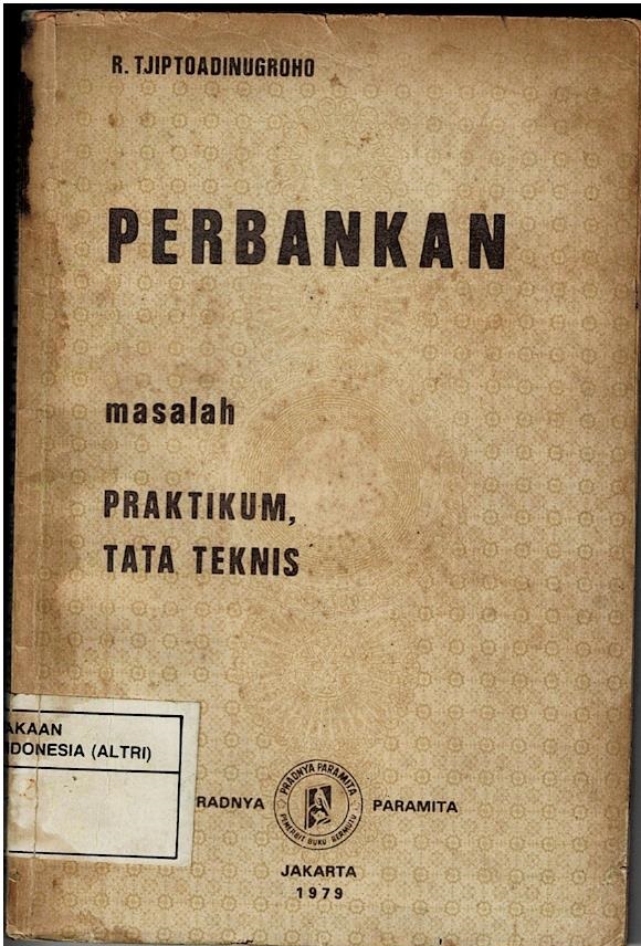 Perbankan : Masalah Praktikum, Tata Teknis