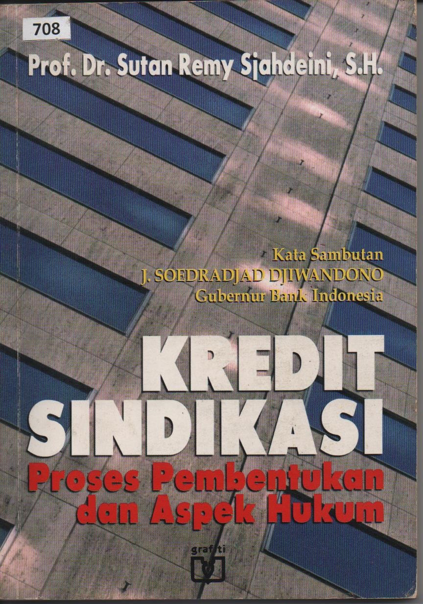 Kredit Sindikasi : Proses Pembentukan Dan Aspek Hukum