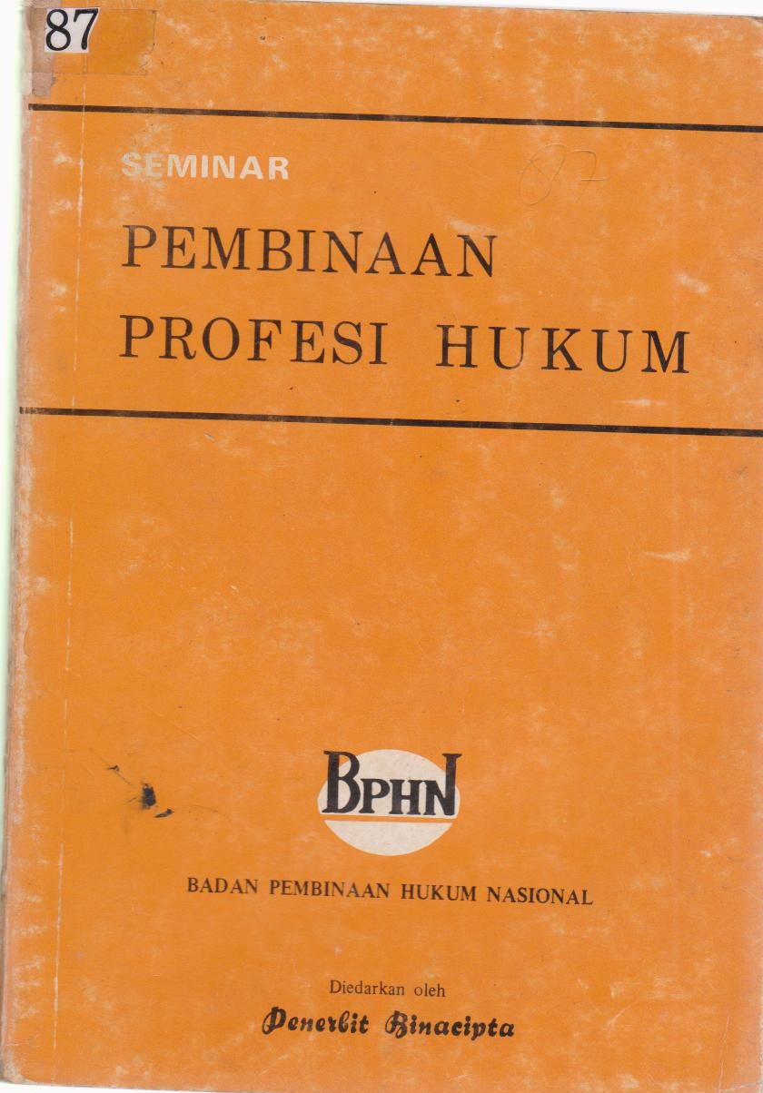 Seminar Pembinaan Profesi Hukum