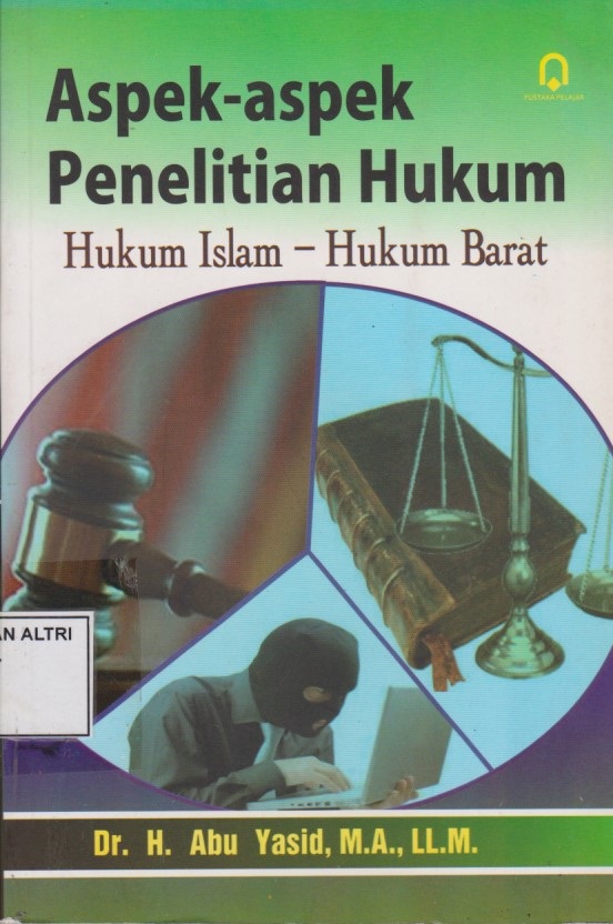 Aspek - Aspek Penelitian Hukum : Hukum Islam - Hukum Barat