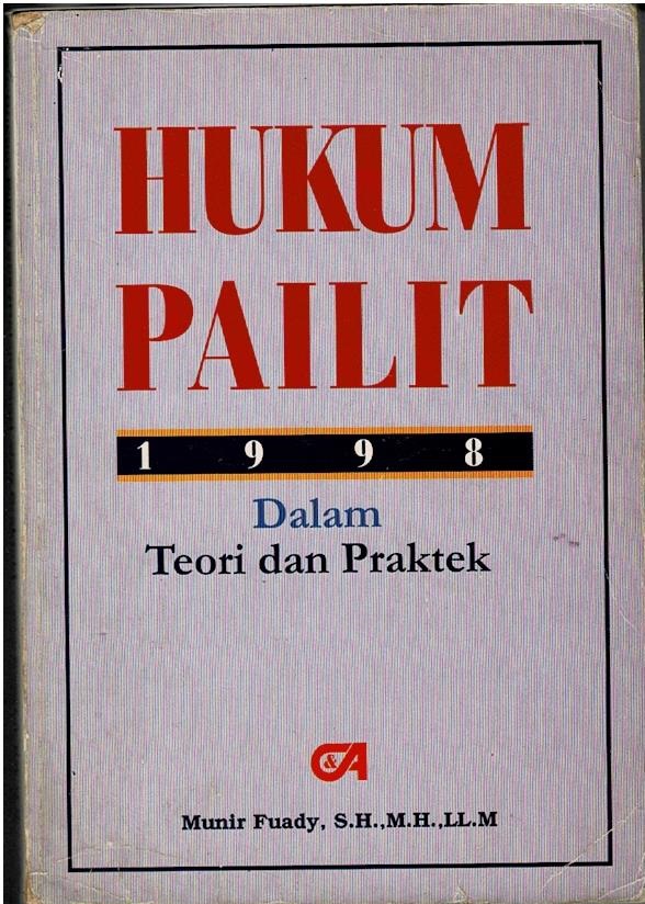 Hukum Pailit 1998 Dalam Teori Dan Praktek