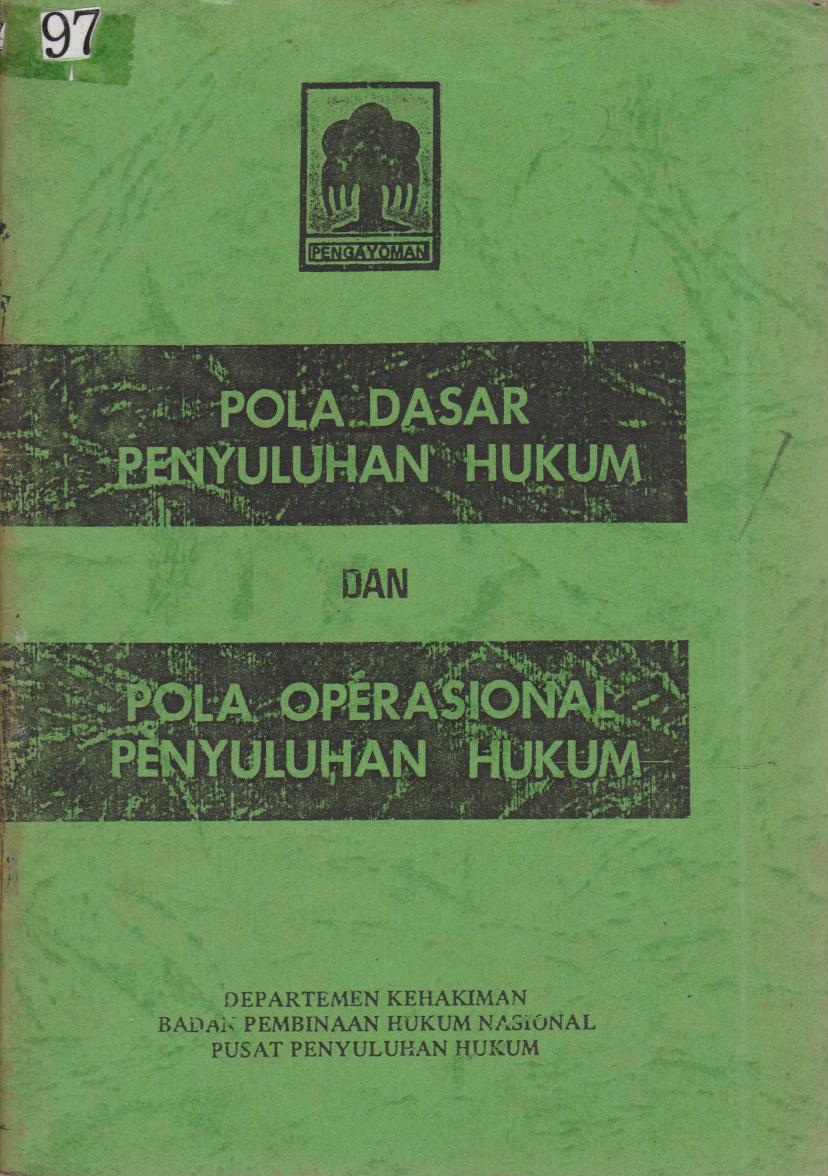 Pola Dasar Penyuluhan Hukum Dan Pola Operasional Penyuluhan Hukum