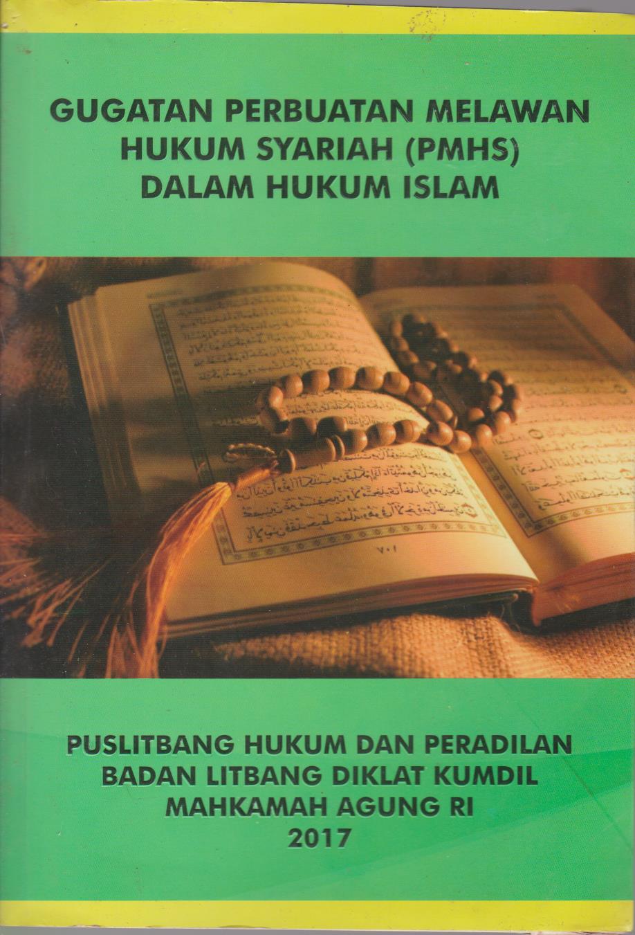 Gugatan Perbuatan Melawan Hukum Syariah (PMHS) Dalam Hukum Islam