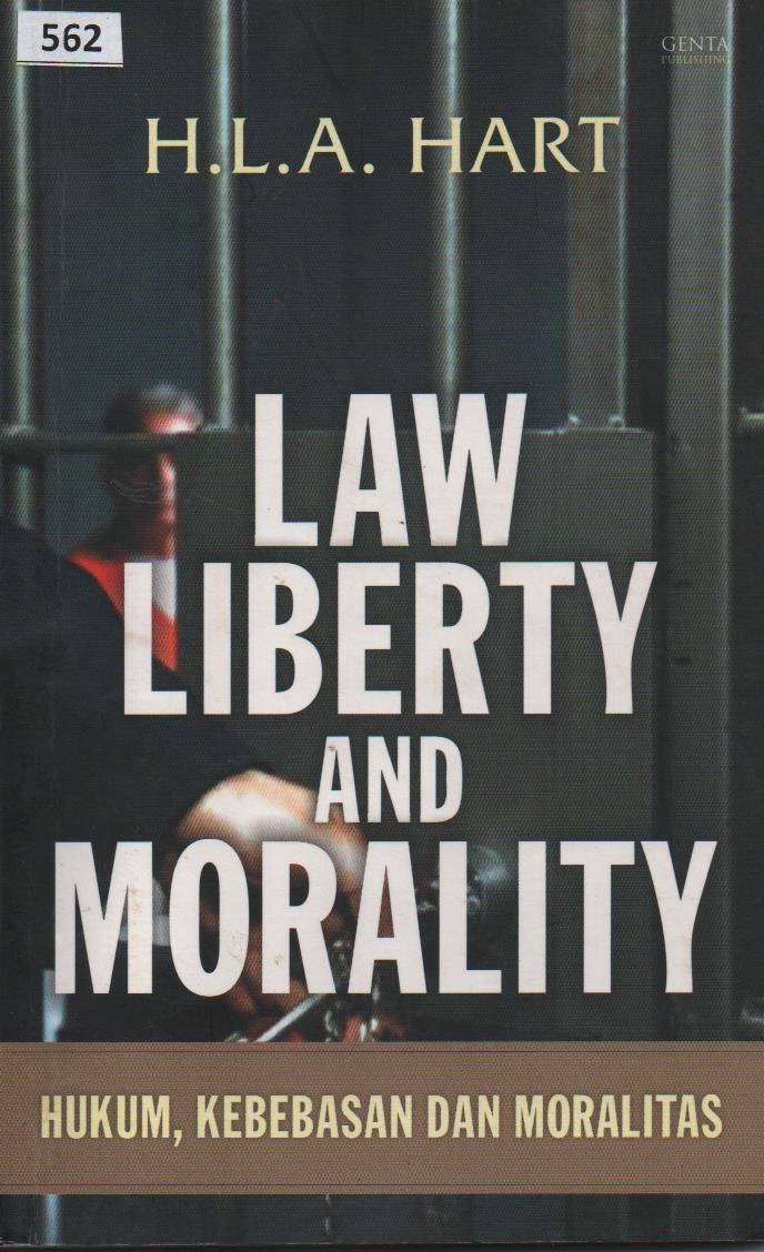 Law, Liberty And Morality : Hukum, Kebebasan Dan Moralitas