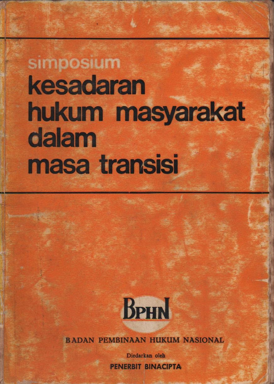 Simposium Kesadaran Hukum Masyarakat Dalam Masa Transisi