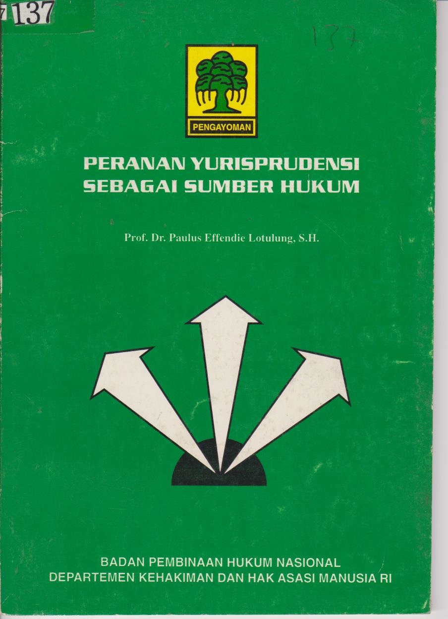 Peranan Yurisprudensi Sebagai Sumber Hukum