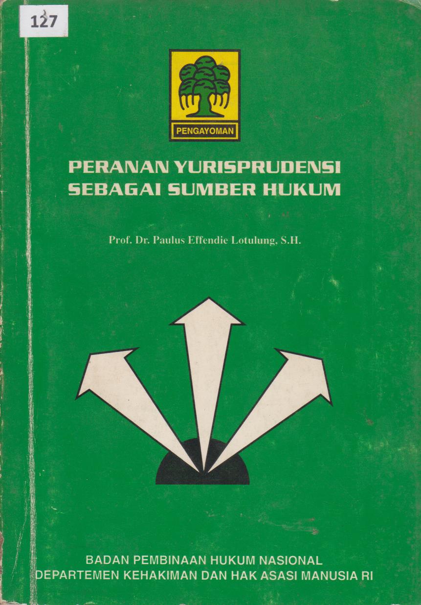 Peranan Yurisprudensi Sebagai Sumber Hukum