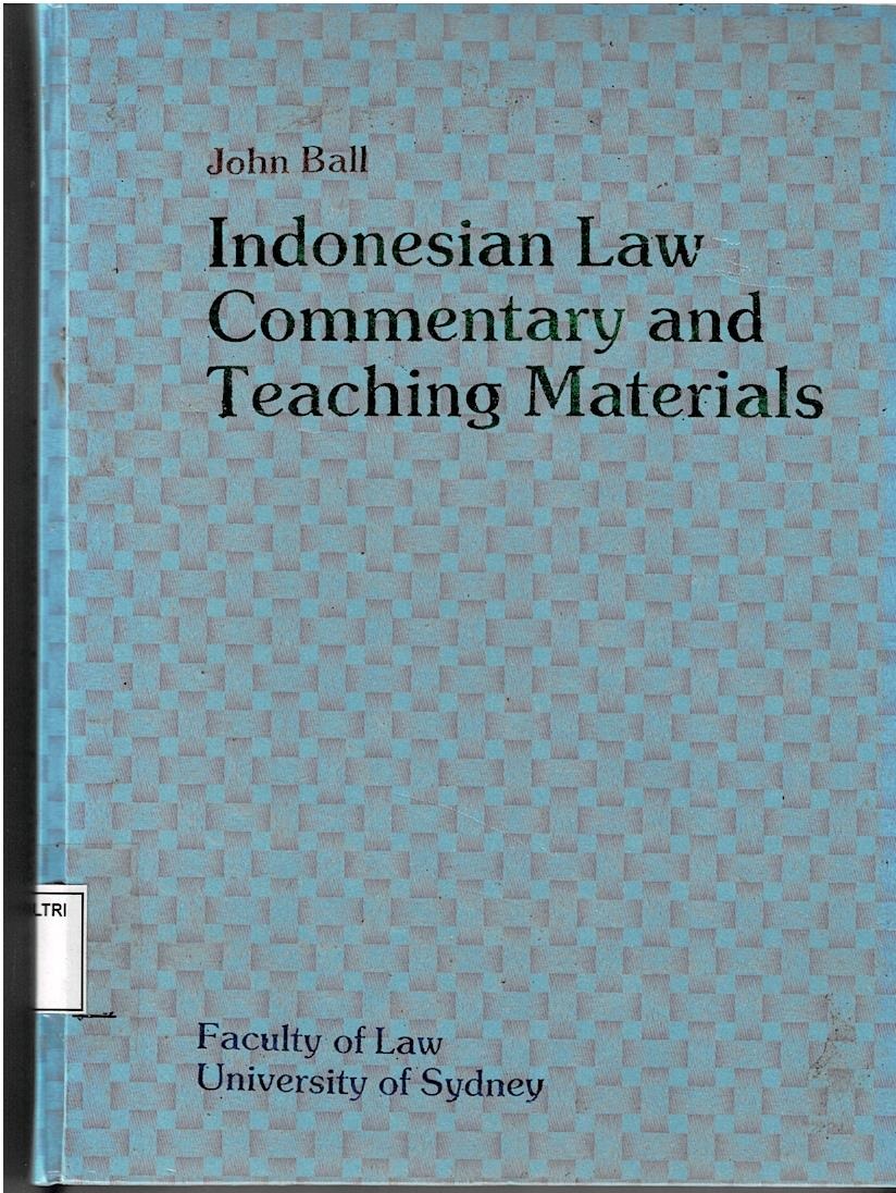 Indonesian Law Commentary And Teaching Materials