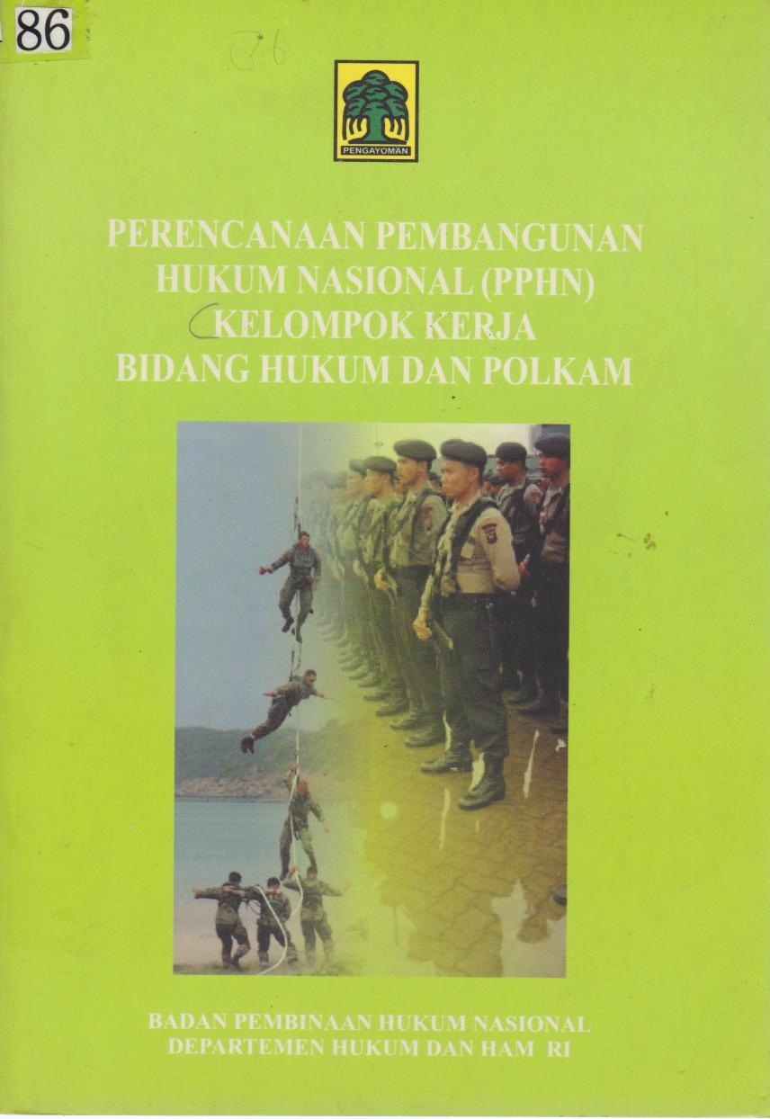 Perencanaan Pembangunan Hukum Nasional (PPHN) Kelompok Kerja Bidang Hukum Dan Polkam