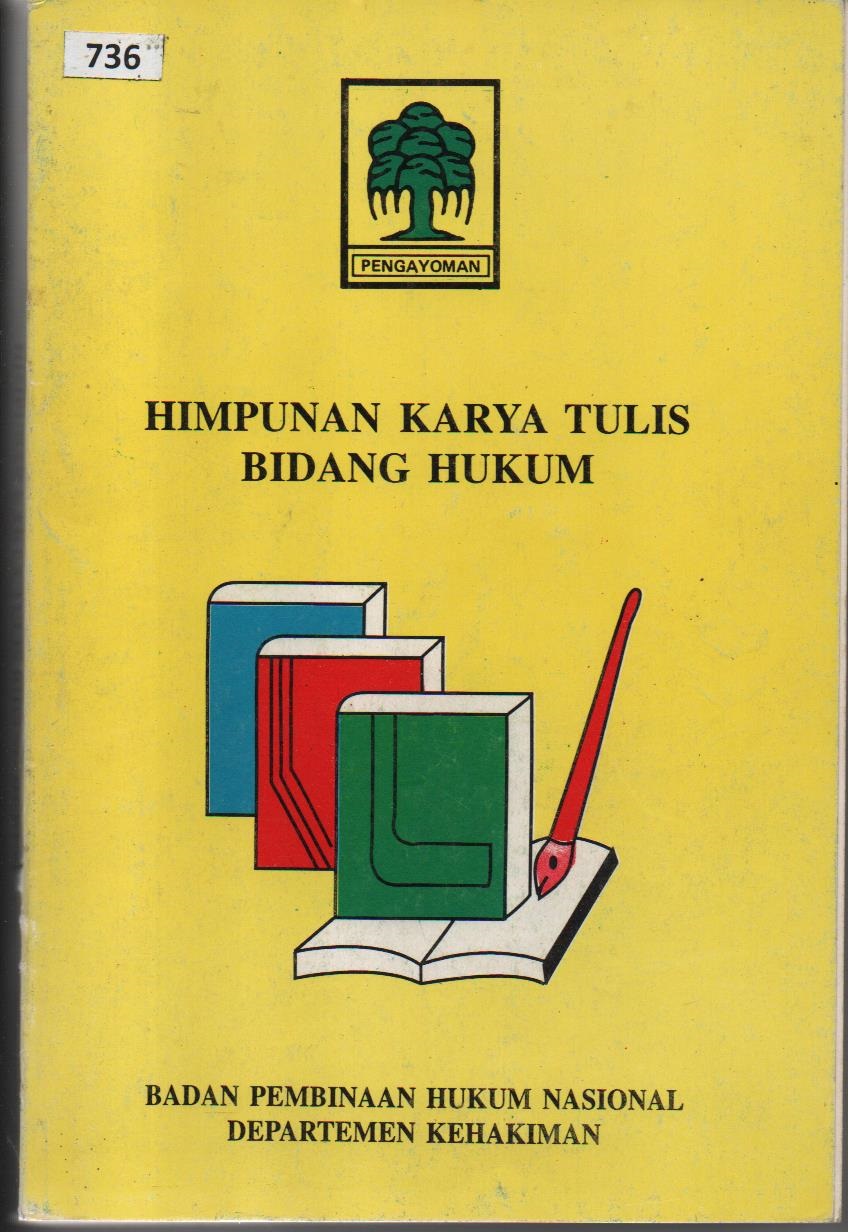 Himpunan Karya Tulis Bidang Hukum Tahun 1993