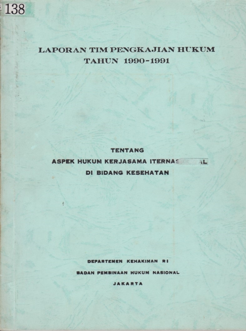 Laporan Tim Pengkajian Hukum Tahun 1990 - 1991