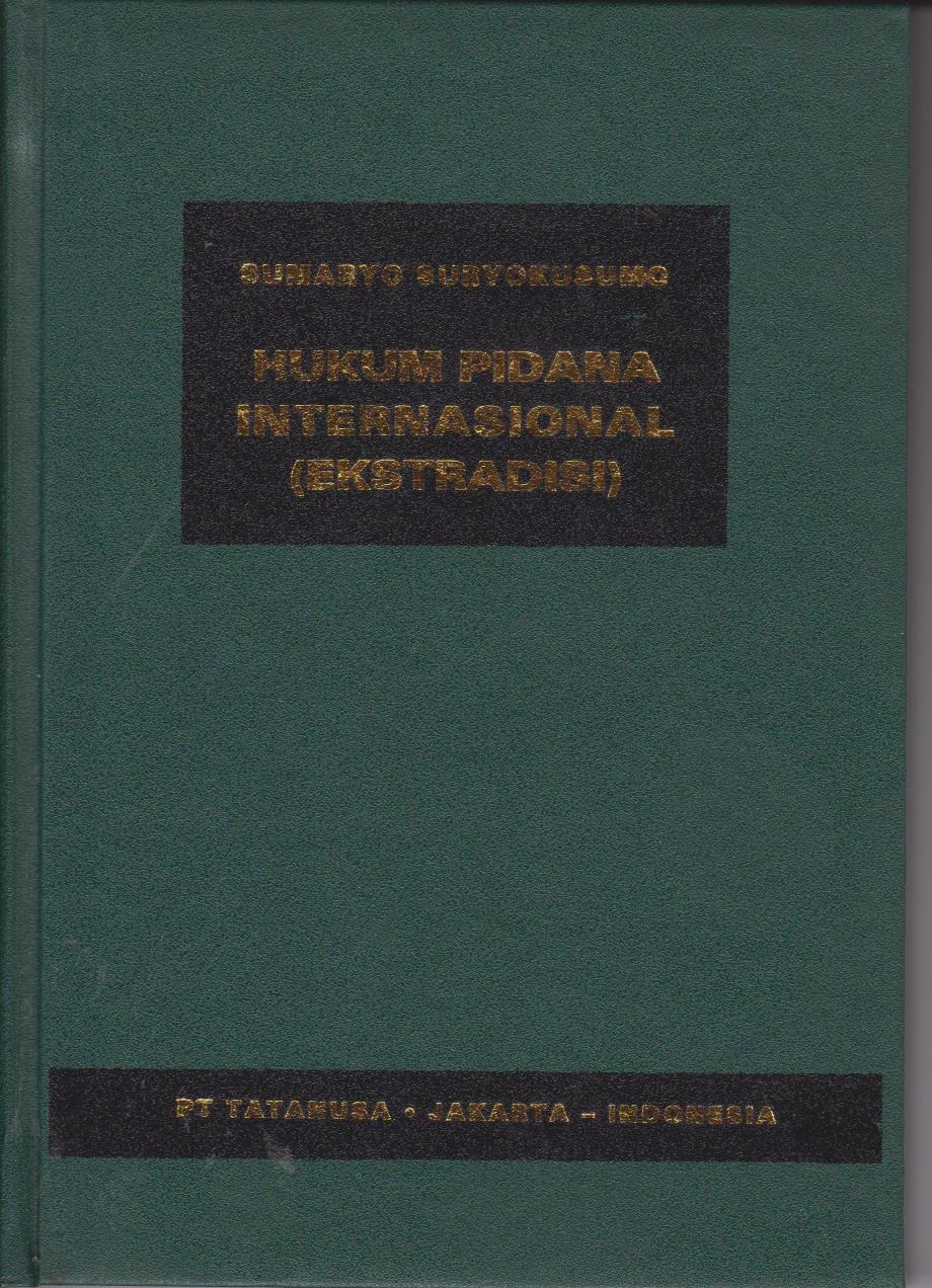 Hukum Pidana Internasional (Ekstradisi)