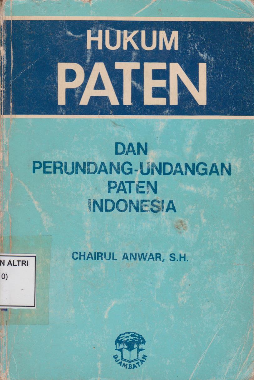 Hukum Paten Dan Perundang - Undangan Paten Indonesia