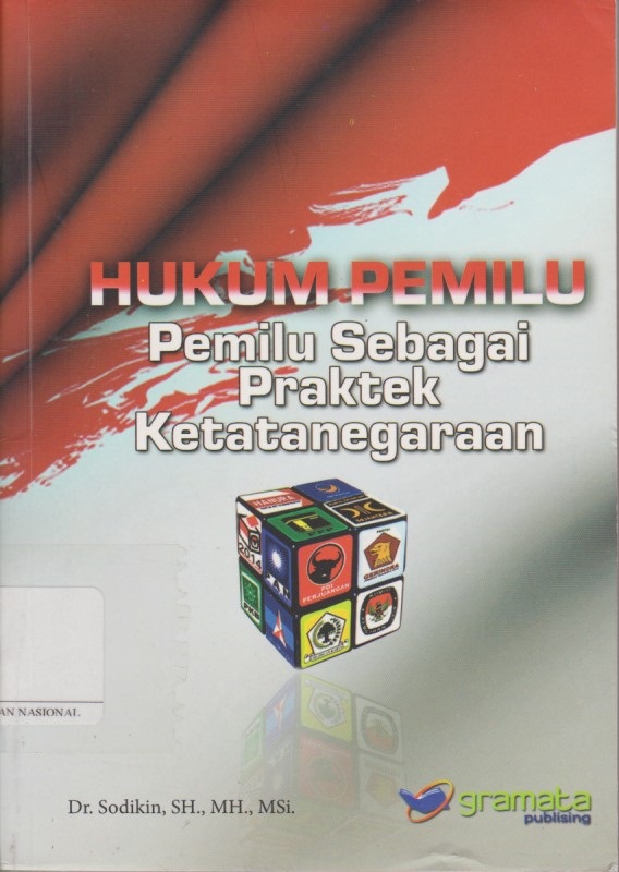 Hukum Pemilu : Pemilu Sebagai Praktek Ketatanegaraan