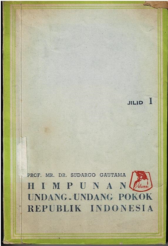 Himpunan Undang - Undang Pokok Republik Indonesia