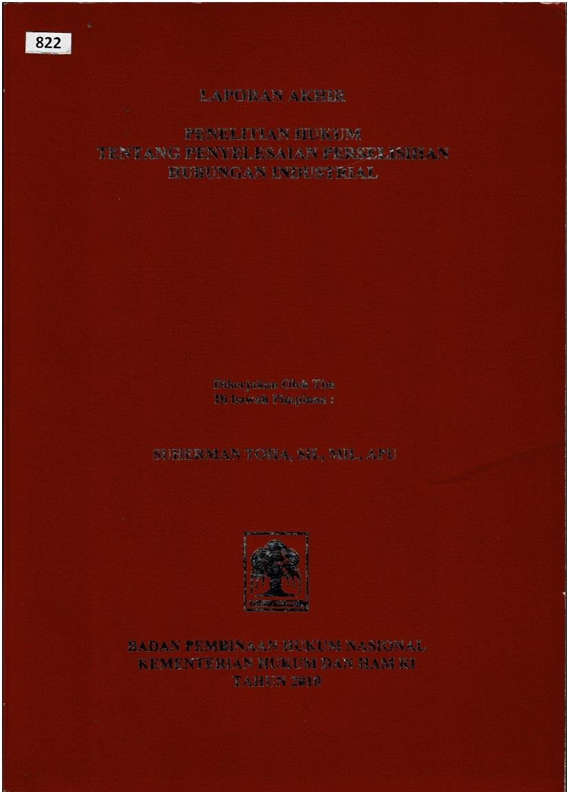 Laporan Akhir Penelitian Hukum Tentang Penyelesaian Perselisihan Hubungan Industrial