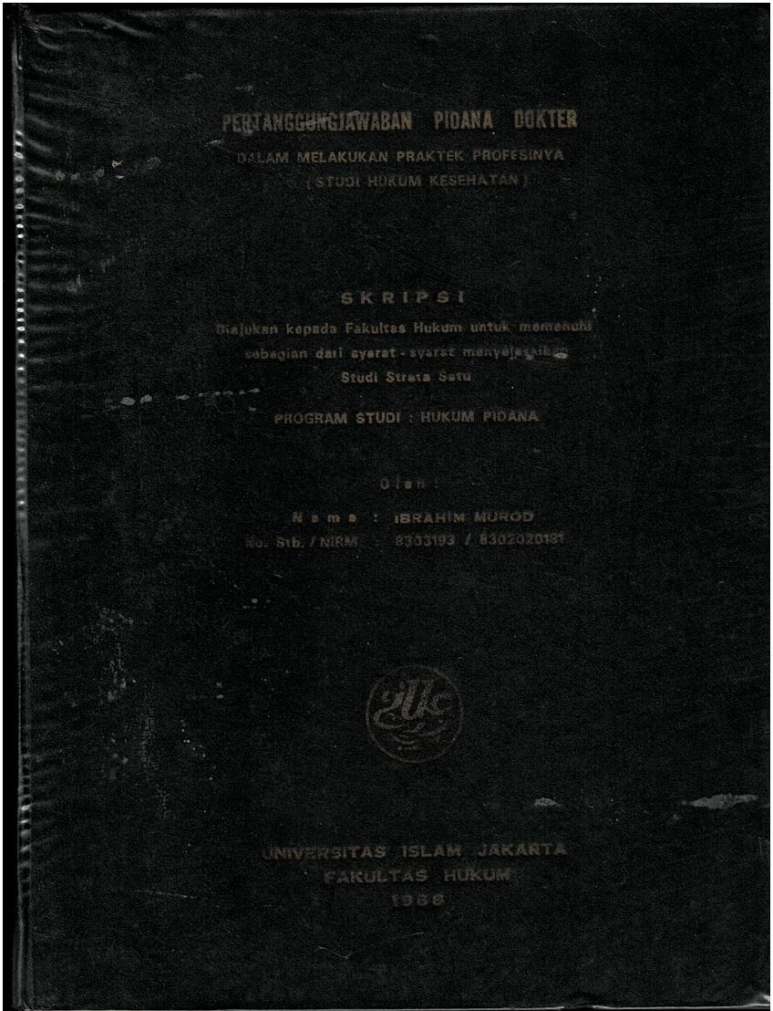 Pertanggungjawaban Pidana Dokter Dalam Melakukan Praktek Profesinya (Studi Hukum Kesehatan)