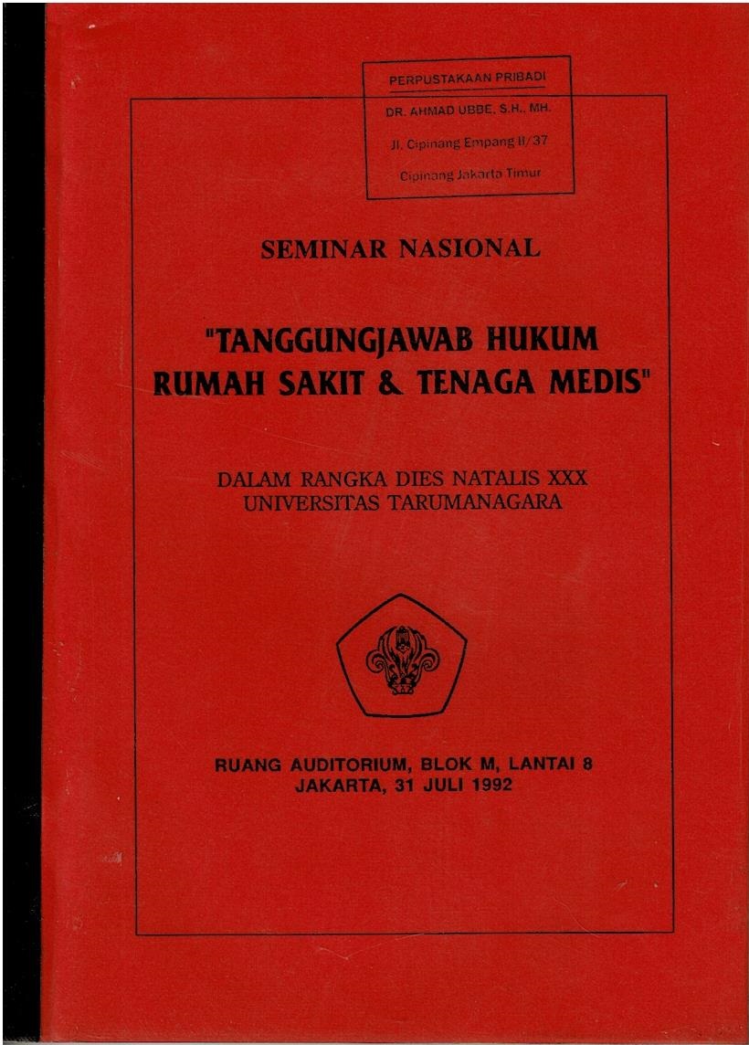 Seminar Nasional Tanggungjawab Hukum Rumah Sakit & Tenaga Medis