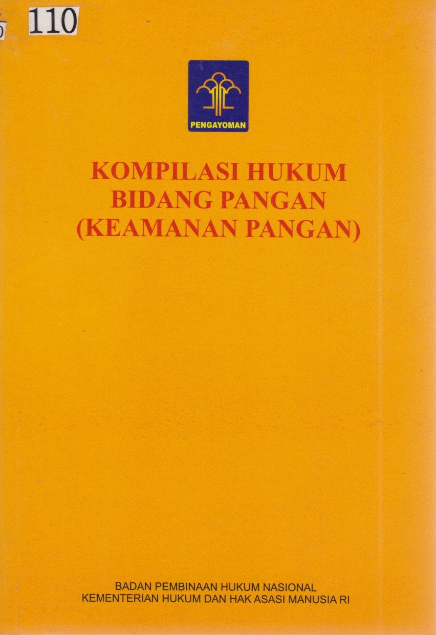 Kompilasi Hukum Bidang Pangan (Keamanan Pangan)