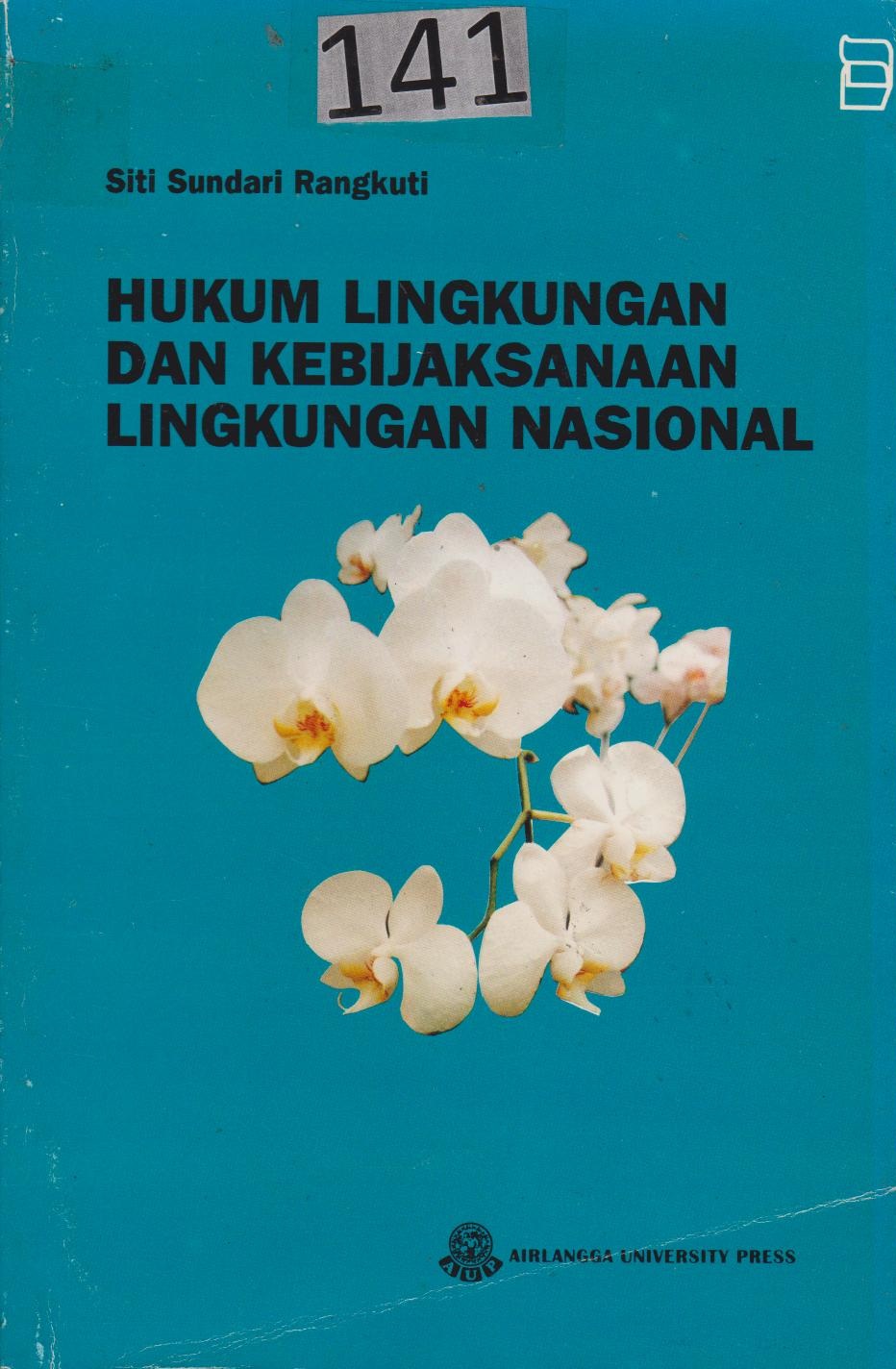 Hukum Lingkungan Dan Kebijaksanaan Lingkungan Nasional