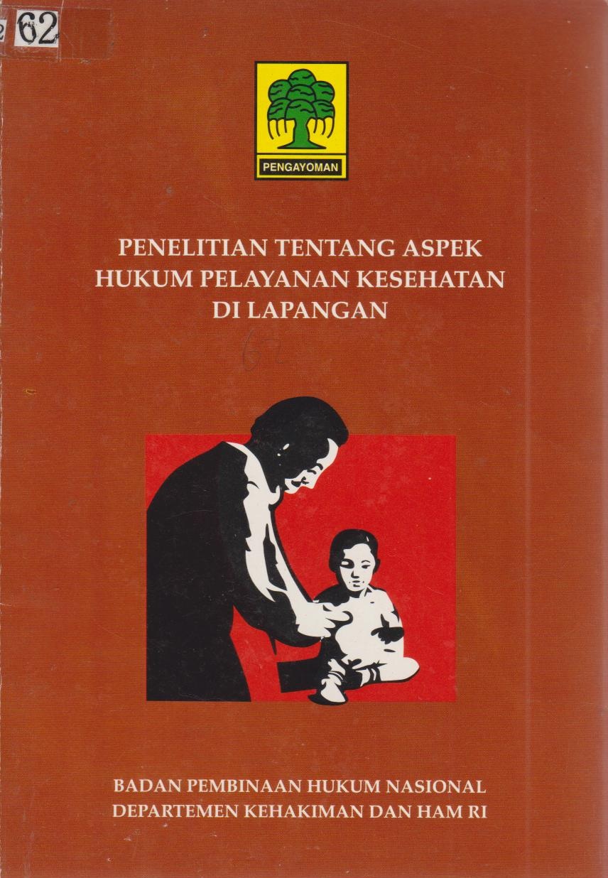 Penelitian Tentang Aspek Hukum Pelayanan Kesehatan Di Lapangan