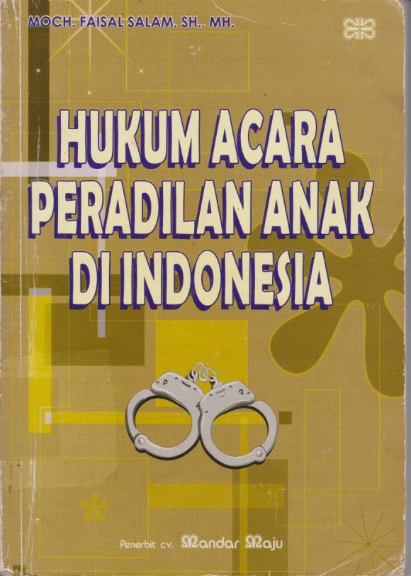 Hukum Acara Peradilan Anak Di Indonesia