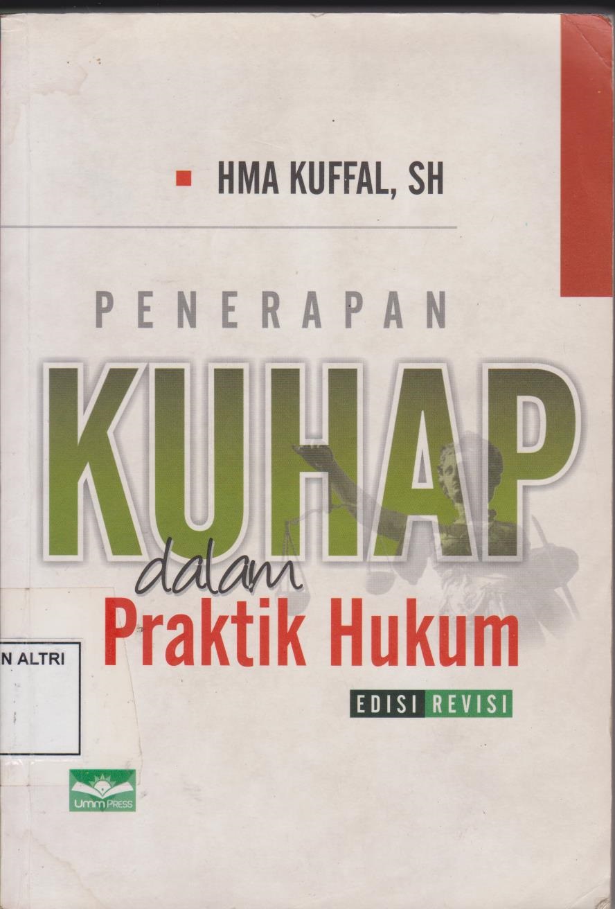 Penerapan KUHAP Dalam Praktik Hukum