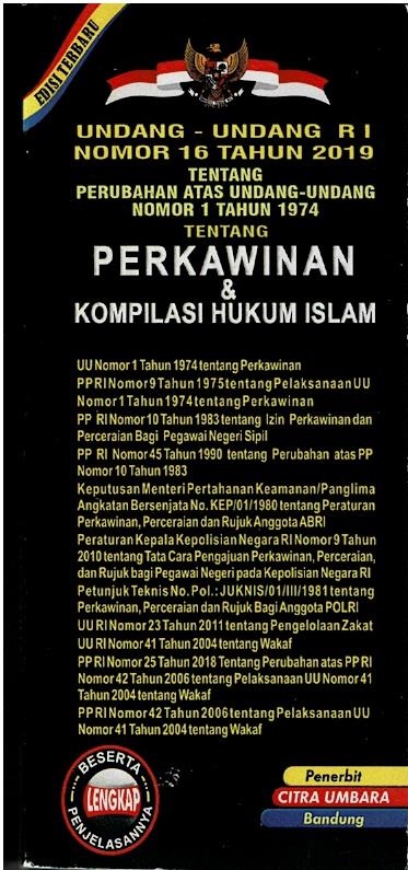 Undang - Undang RI Nomor 16 Tahun 2019 Tentang Perubahan Atas Undang - Undang Nomor 1 Tahun 1974 Tentang Perkawinan & Kompilasi Hukum Islam