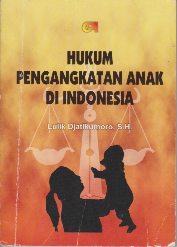 Hukum Pengangkatan Anak Di Indonesia