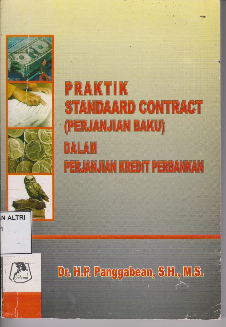 Praktik Standaard Contract (Perjanjian Baku) Dalam Perjanjian Kredit Perbankan