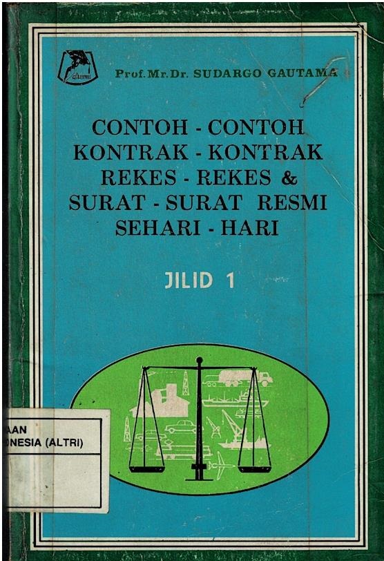 Contoh - Contoh Kontrak - Kontrak Rekes - Rekes & Surat - Surat Resmi Sehari - hari Jilid 1