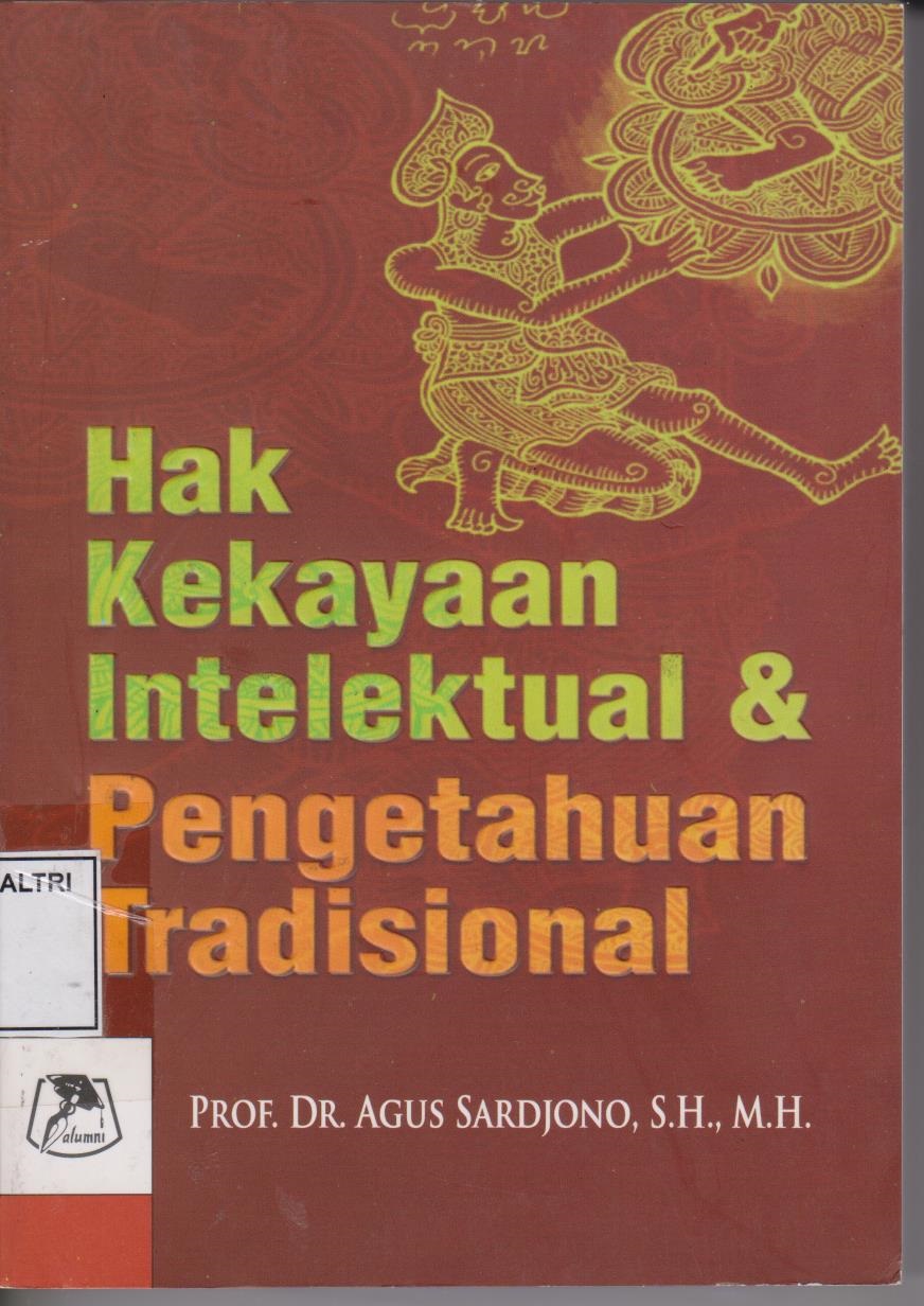 Hak Kekayaan Intelektual & Pengetahuan Tradisional