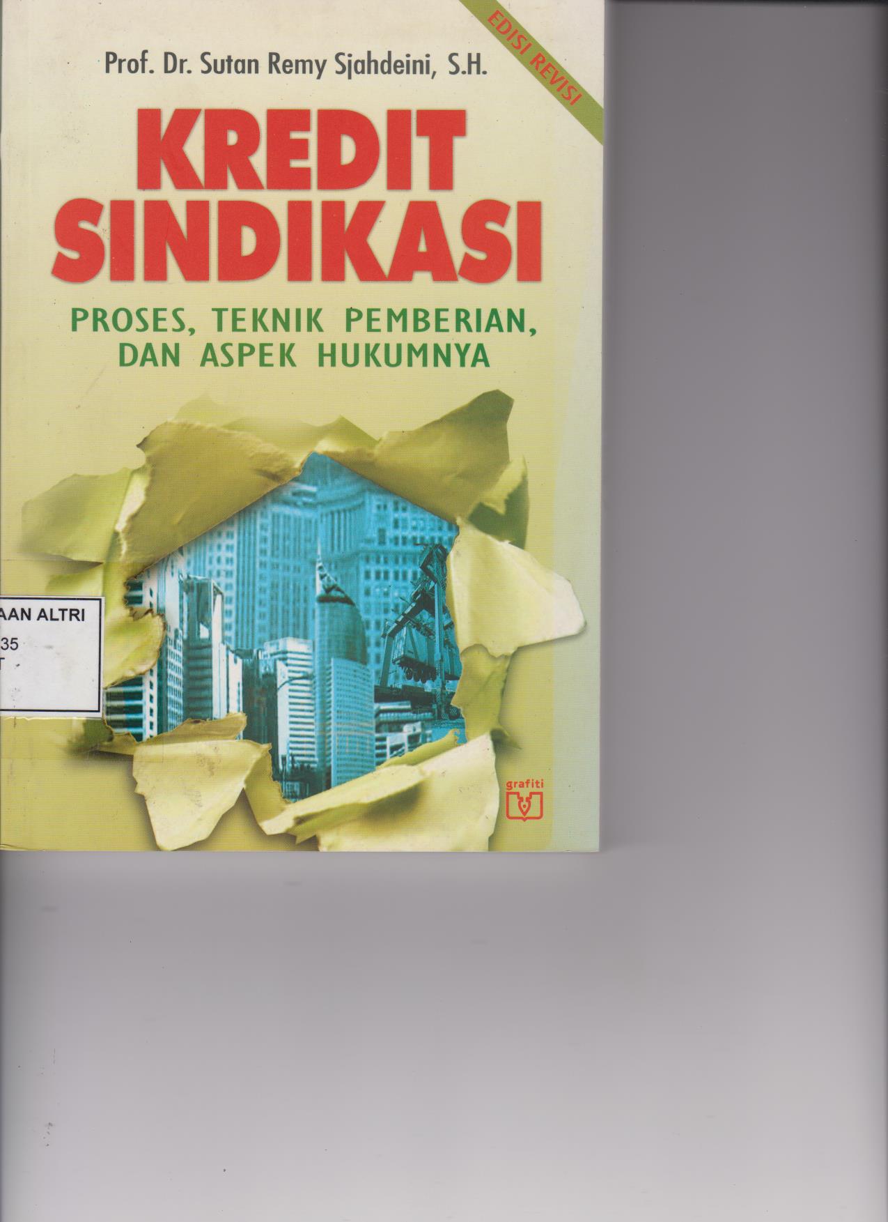 Kredit Sindikasi : Proses, Teknik Pemberian, Dan Aspek Hukumnya