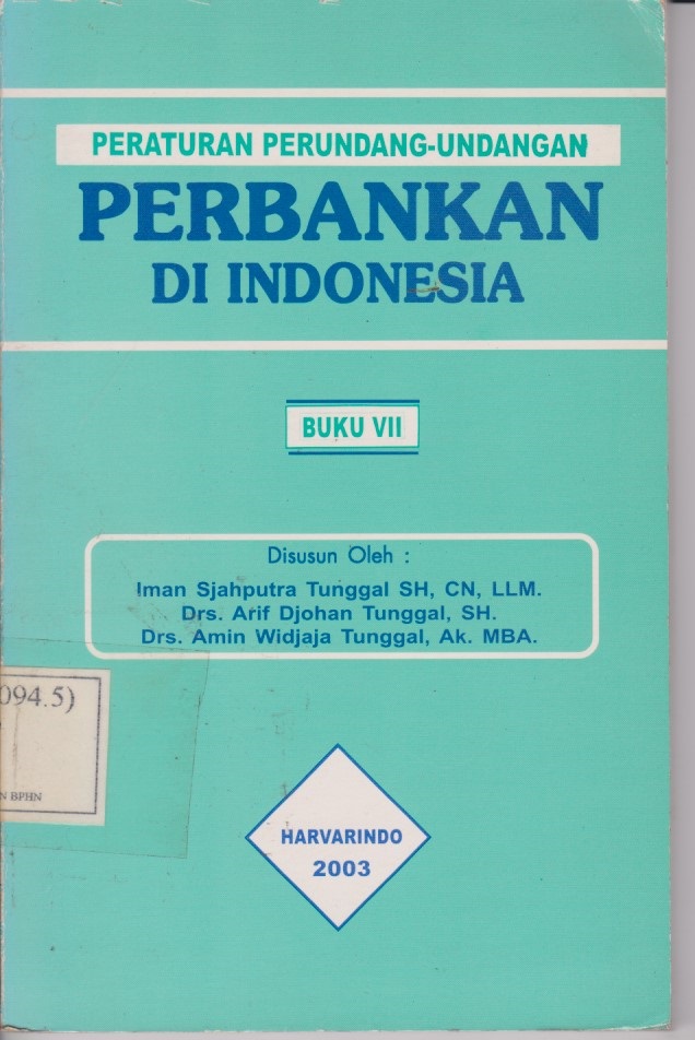 Peraturan Perundang Undangan Perbankan Di Indonesia : Buku VII