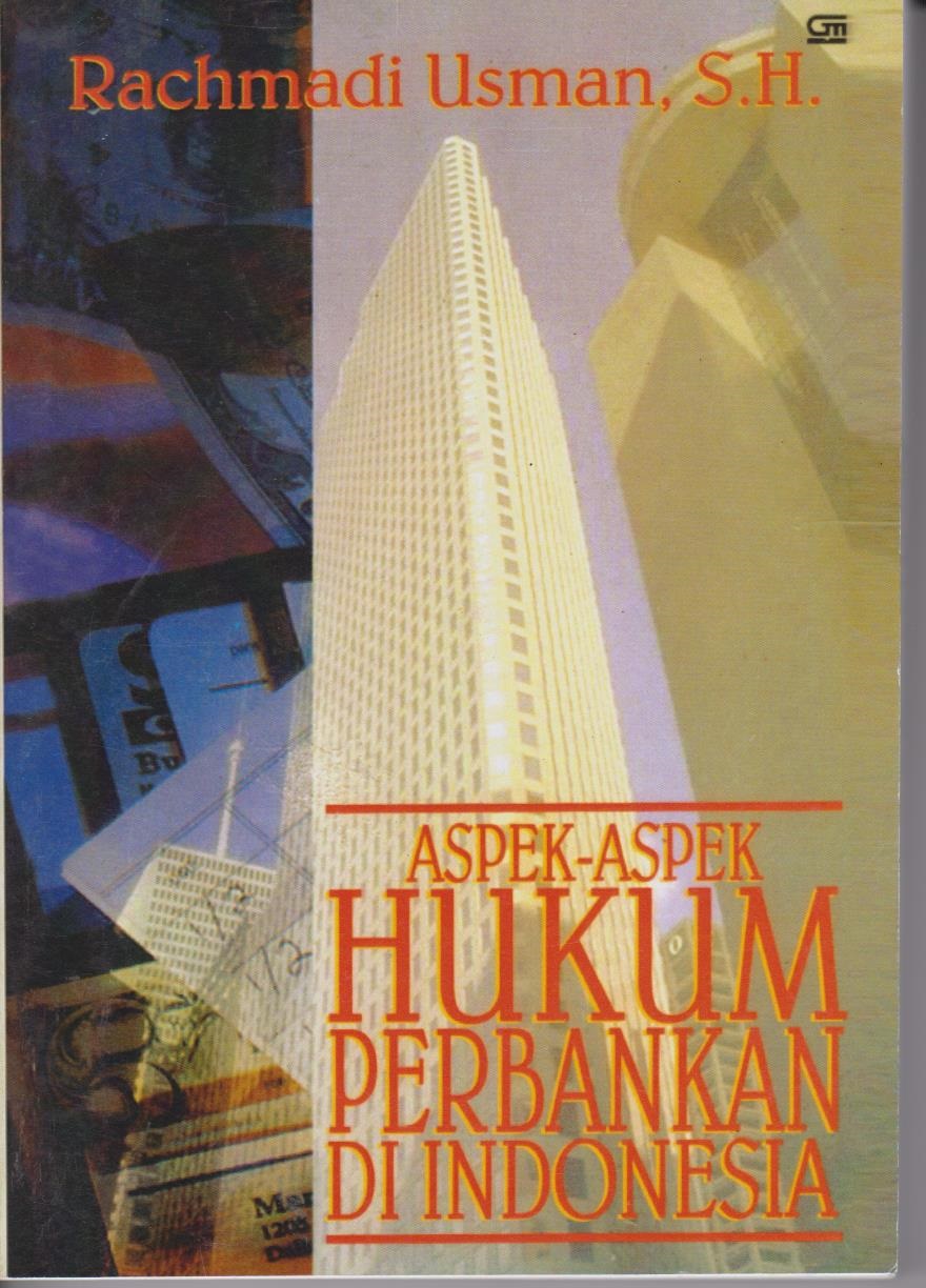 Aspek - Aspek Hukum Perbankan Di Indonesia