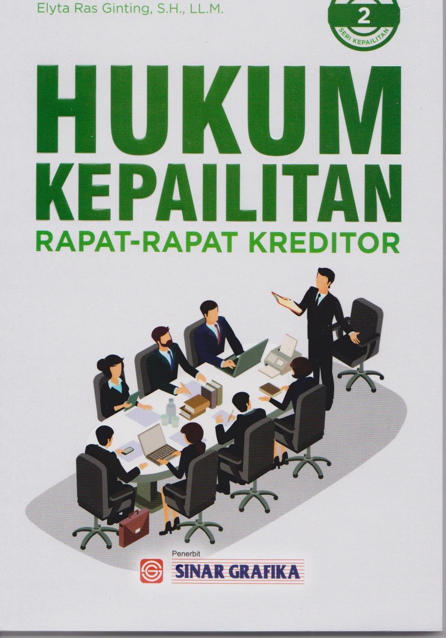 Hukum Kepailitan : Rapat - Rapat Kreditor