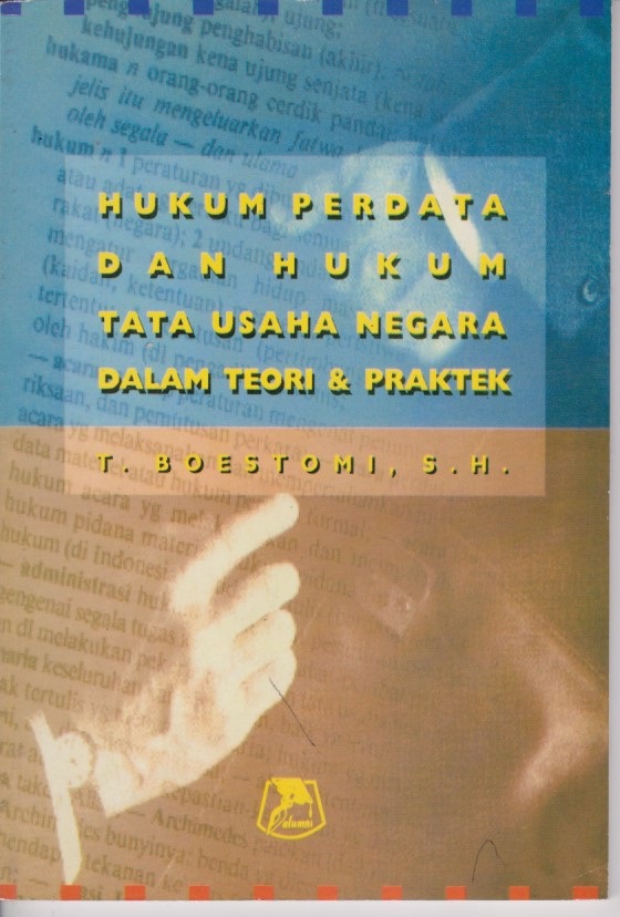 Hukum Perdata Dan Hukum Tata Usaha Negara Dalam Teori & Praktek