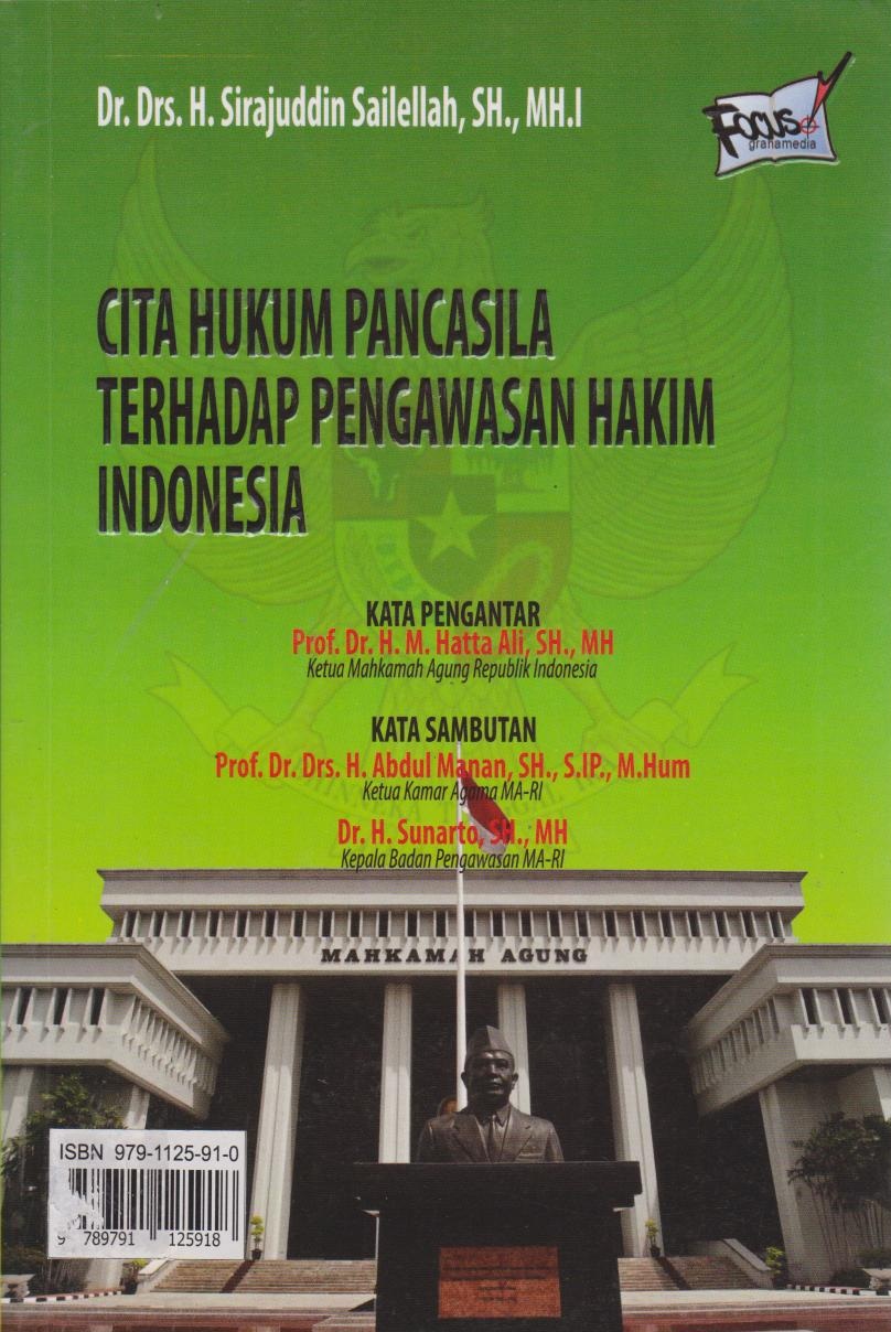 Cita Hukum Pancasila Terhadap Pengawasan Hakim Indonesia