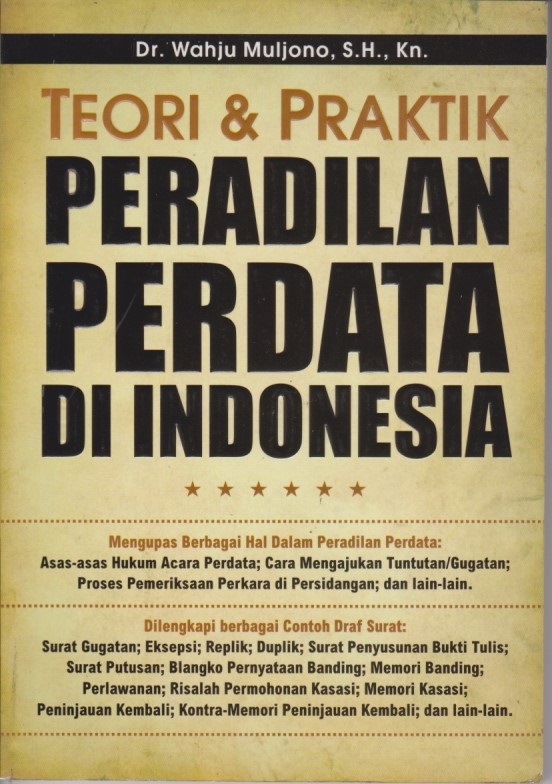 Teori & Praktik Peradilan Perdata Di Indonesia