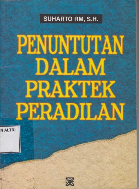 Penuntutan Dalam Praktek Peradilan