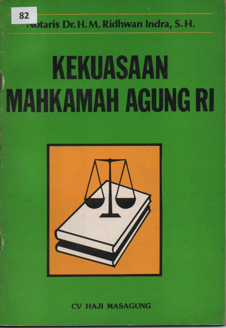 Kekuasaan Mahkamah Agung RI