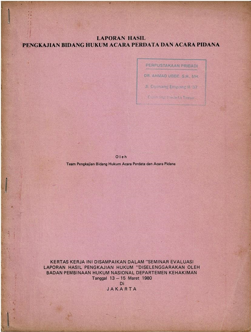 Laporan Hasil Pengkajian Bidang Hukum Acara Perdata Dan Acara Pidana
