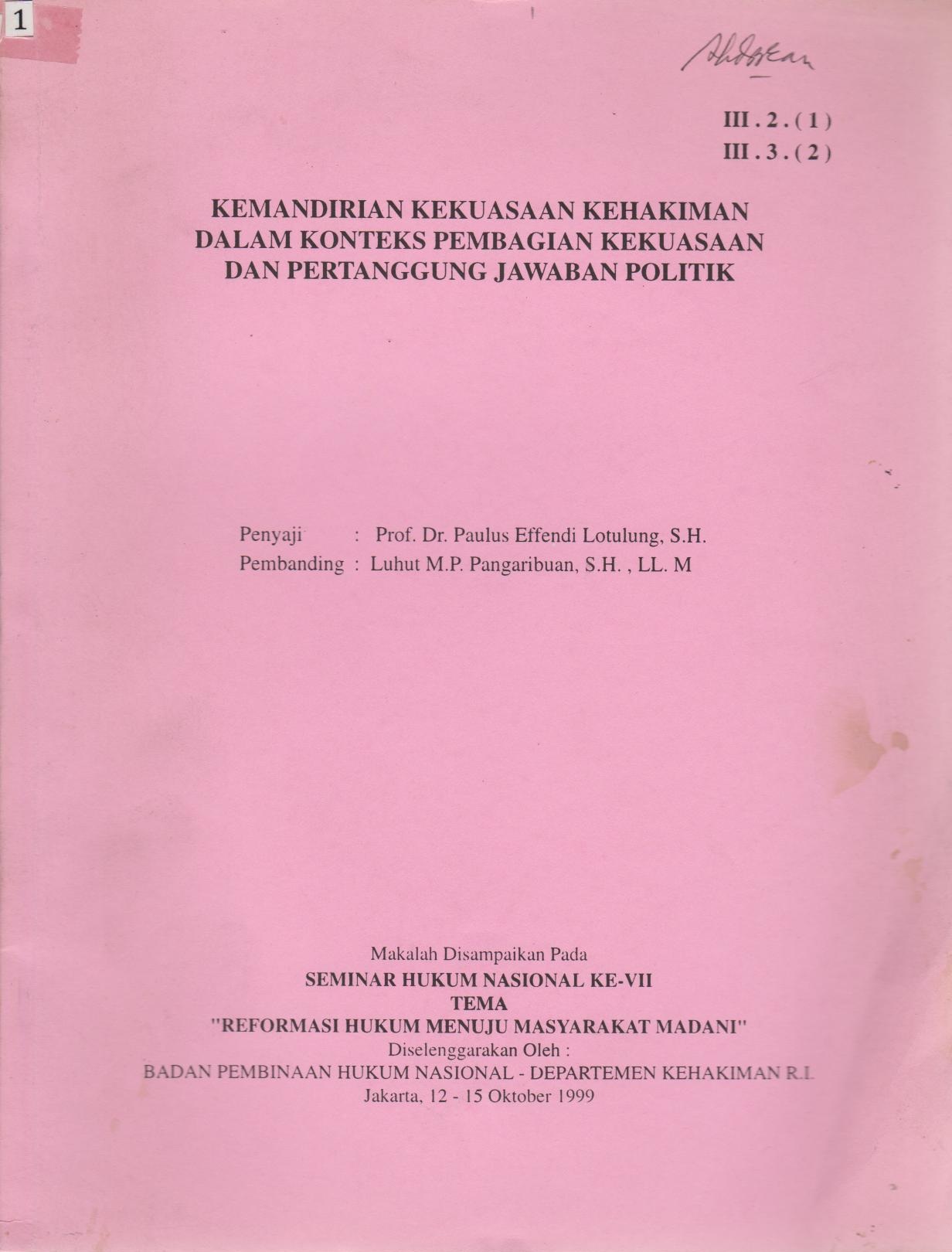 Kemandirian Kekuasaan Kehakiman Dalam Konteks Pembagian Kekuasaan Dan Pertanggungjawaban Politik