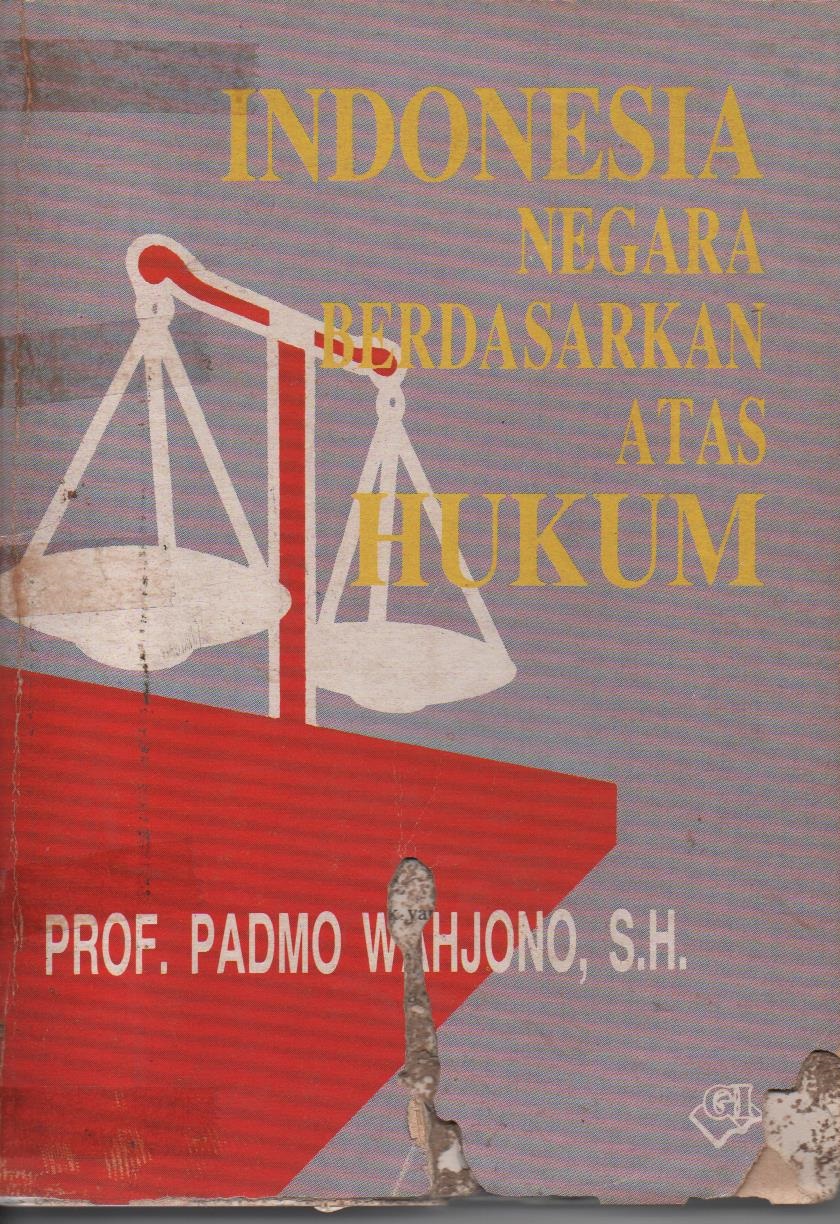 Indonesia Negara Berdasarkan Atas Hukum