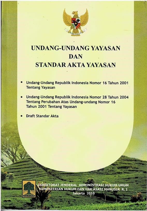 Undang - Undang Yayasan Dan Standar Akta Yayasan